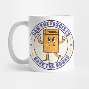 ban the fascists save the books  - vintage illustration Mug